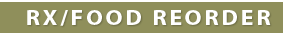 RX/Food Reorder